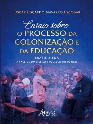cover image of Ensaio Sobre o Processo da Colonização e da Educação